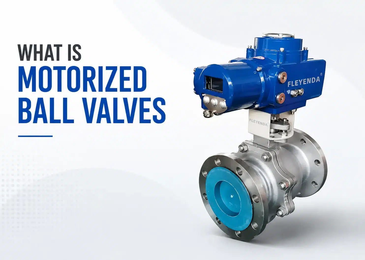 what is motorized ball valves